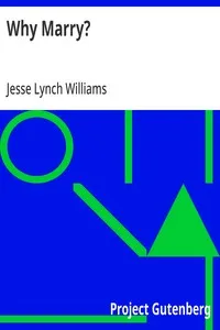 Why Marry? — Jesse Lynch Williams cover