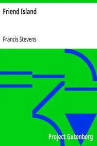Friend Island — Francis Stevens cover