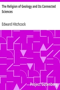 The Religion of Geology and Its Connected Sciences — Edward Hitchcock cover