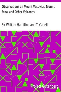 Observations on Mount Vesuvius, Mount Etna, and Other Volcanos — William, Sir Hamilton cover