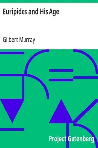 Euripides and His Age — Gilbert Murray cover