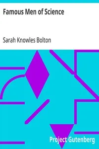 Famous Men of Science — Sarah Knowles Bolton cover
