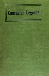 Caucasian Legends — Abraam Abraamovich Gul'bat cover