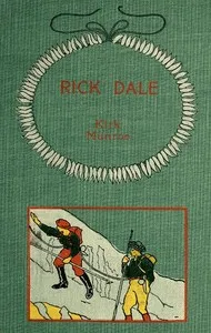 Rick Dale, A Story of the Northwest Coast — Kirk Munroe cover