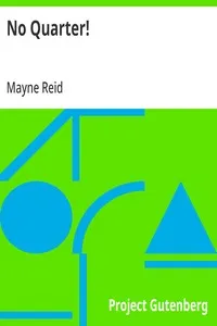 No Quarter! — Mayne Reid cover
