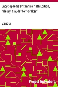 Encyclopaedia Britannica, 11th Edition, "Fleury, Claude" to "Foraker": Volume 10, Slice 5 — Various cover