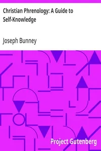 Christian Phrenology: A Guide to Self-Knowledge — Joseph Bunney cover