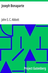 Joseph Bonaparte: Makers of History — John S. C. (John Stevens Cabot) Abbott cover