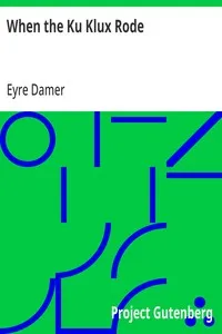 When the Ku Klux Rode — Eyre Damer cover