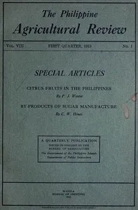 The Philippine Agricultural Review. Vol. VIII, First Quarter, 1915 No. 1 — Various cover