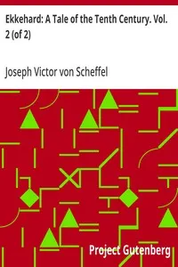 Ekkehard: A Tale of the Tenth Century. Vol. 2 (of 2) — Joseph Victor von Scheffel cover
