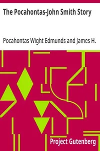 The Pocahontas-John Smith Story — Pocahontas Wight Edmunds cover