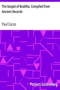 The Gospel of Buddha, Compiled from Ancient Records — Paul Carus cover