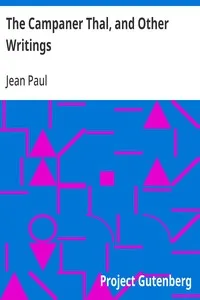 The Campaner Thal, and Other Writings — Jean Paul cover