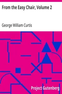From the Easy Chair, Volume 2 — George William Curtis cover