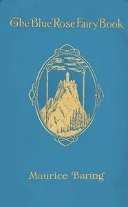 The Blue Rose Fairy Book — Maurice Baring cover