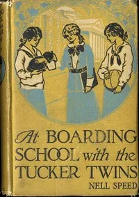 At Boarding School with the Tucker Twins cover