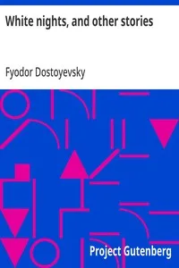 White nights, and other stories — Fyodor Dostoyevsky cover