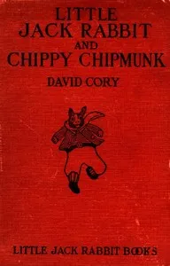 Little Jack Rabbit and Chippy Chipmunk — David Cory cover