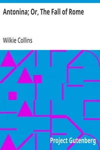 Antonina; Or, The Fall of Rome — Wilkie Collins cover
