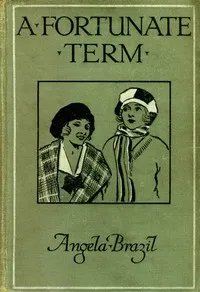 A Fortunate Term — Angela Brazil cover