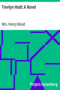 Trevlyn Hold: A Novel — Henry, Mrs. Wood cover
