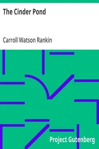 The Cinder Pond — Carroll Watson Rankin cover