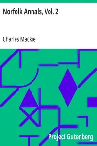Norfolk Annals, Vol. 2: A Chronological Record of Remarkable Events in the Nineteeth Century — Charles Mackie cover