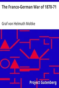The Franco-German War of 1870-71 — Helmuth, Graf von Moltke cover