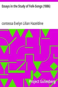 Essays in the Study of Folk-Songs (1886) — Evelyn Lilian Hazeldine Carrington, contessa Martinengo-Cesaresco cover