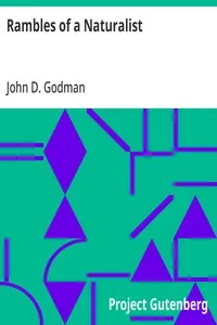 Rambles of a Naturalist — John D. (John Davidson) Godman cover