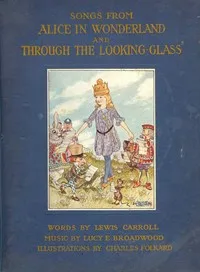 Songs From Alice in Wonderland and Through the Looking-Glass cover