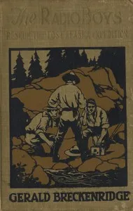 The Radio Boys Rescue the Lost Alaska Expedition — Gerald Breckenridge cover