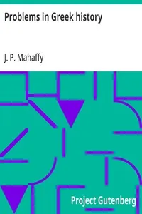Problems in Greek history — J. P. (John Pentland) Mahaffy cover