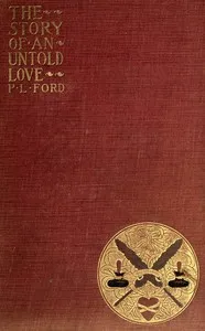 The Story of an Untold Love — Paul Leicester Ford cover