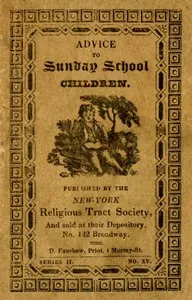 Advice to Sunday School Children — Anonymous cover