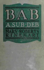 Bab: A Sub-Deb — Mary Roberts Rinehart cover