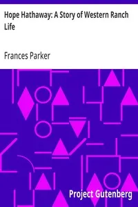 Hope Hathaway: A Story of Western Ranch Life — Frances Parker cover