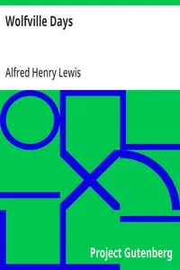 Wolfville Days — Alfred Henry Lewis cover