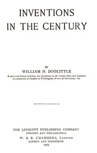 Inventions in the century — William H. (William Henry) Doolittle cover