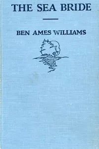 The Sea Bride — Ben Ames Williams cover