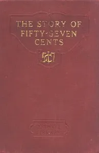 The Story of Fifty-Seven Cents — Robert Shackleton cover