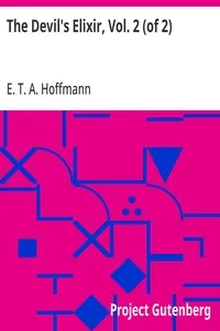 The Devil's Elixir, Vol. 2 (of 2) — E. T. A. (Ernst Theodor Amadeus) Hoffmann cover