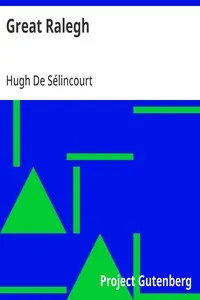 Great Ralegh — Hugh De Sélincourt cover