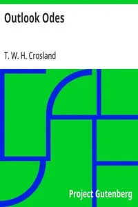 Outlook Odes — T. W. H. (Thomas William Hodgson) Crosland cover