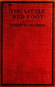 The Little Red Foot — Robert W. (Robert William) Chambers cover