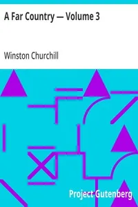 A Far Country — Volume 3 — Winston Churchill cover