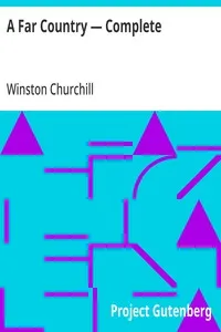 A Far Country — Complete — Winston Churchill cover