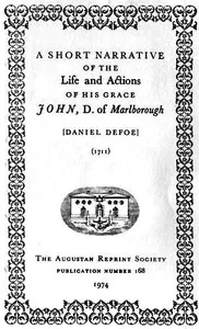 A Short Narrative of the Life and Actions of His Grace John, D. of Marlborogh — Daniel Defoe cover