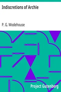 Indiscretions of Archie — P. G. (Pelham Grenville) Wodehouse cover